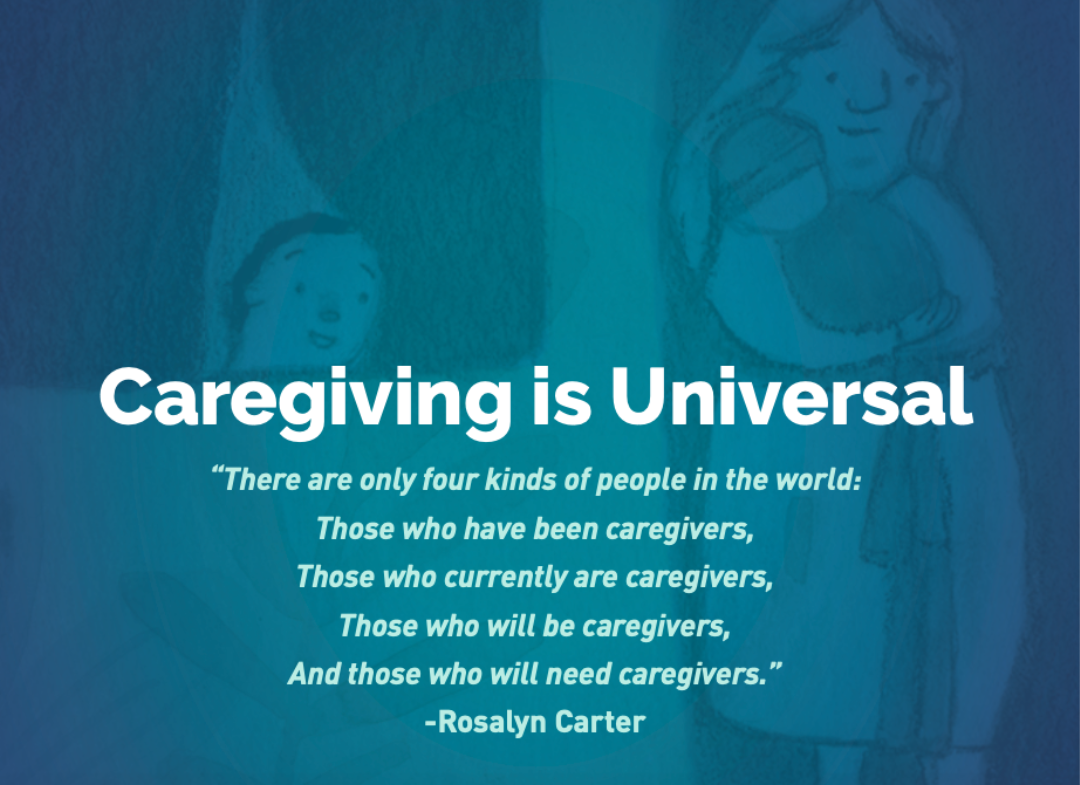 Caregiving is Universal